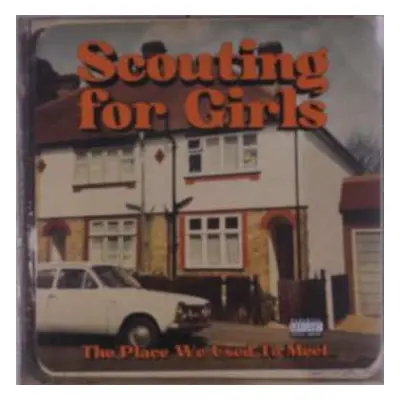 LP Scouting For Girls: Place We Used To Meet