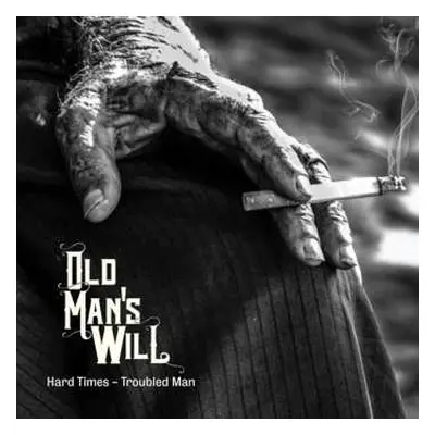 LP Old Man's Will: Hard Times - Troubled Man CLR | LTD