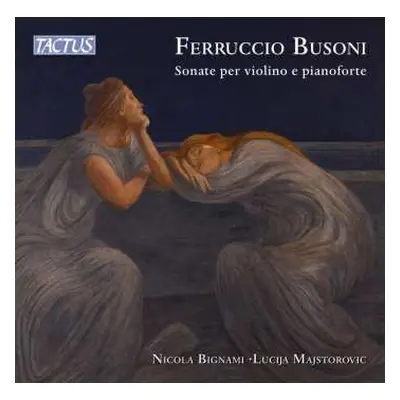 CD Ferruccio Busoni: Sonaten F.violine & Klavier Nr.1 & 2