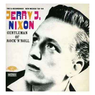 CD Jerry J. Nixon: Gentleman Of Rock'n'rol