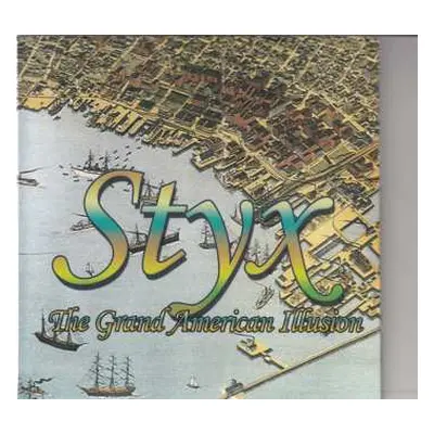 2CD Styx: The Grand American Illusion