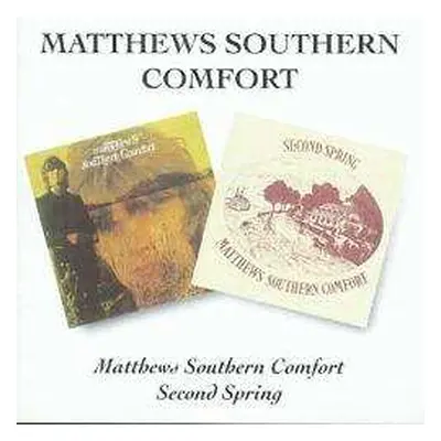 CD Matthews' Southern Comfort: Matthews' Southern Comfort / Second Spring