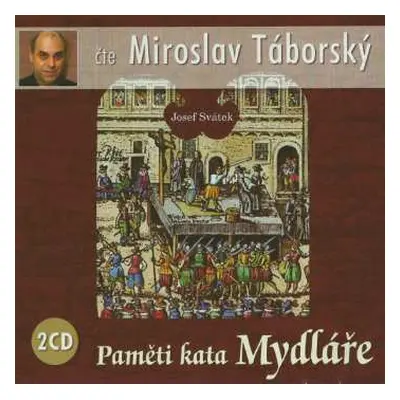 2CD Miroslav Táborský: Paměti Kata Mydláře