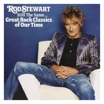 CD Rod Stewart: Still The Same... Great Rock Classics Of Our Time