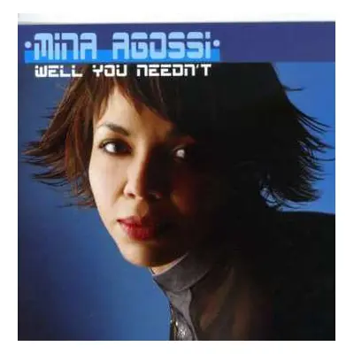 CD Mina Agossi: Well You Needn't