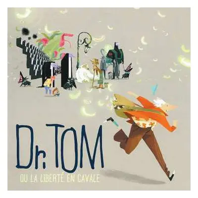 CD Various: Dr. Tom Ou La Liberté En Cavale