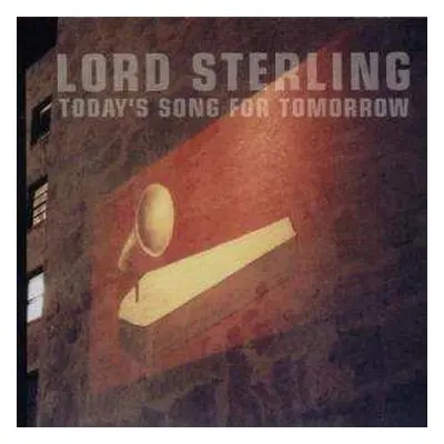 CD Lord Sterling: Today's Song For Tomorrow