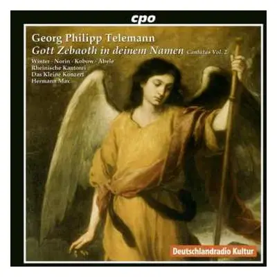 CD Georg Philipp Telemann: Gott Zebaoth In Deinem Namen (Cantatas Vol. 2)