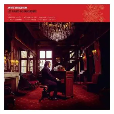 CD André Manoukian: Les Pianos De Gainsbourg DIGI