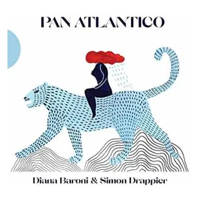 CD Diana & Drappier, Baroni: Pan Atlantico