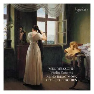 CD Felix Mendelssohn-Bartholdy: Violin Sonatas