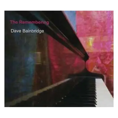 CD Dave Bainbridge: The Remembering