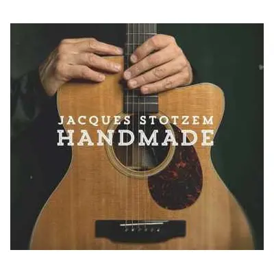 CD Jacques Stotzem: Handmade