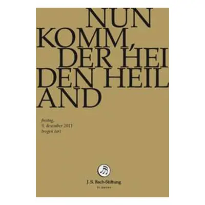 DVD Johann Sebastian Bach: Nun Komm, Der Heiden Heiland