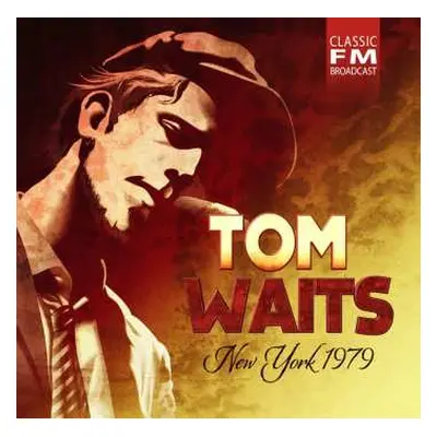 CD Tom Waits: New York 1979