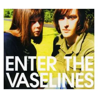 2CD The Vaselines: Enter The Vaselines