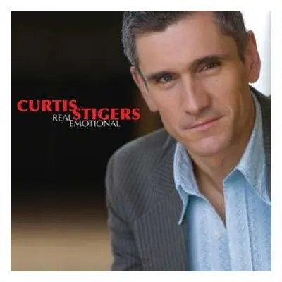 CD Curtis Stigers: Real Emotional