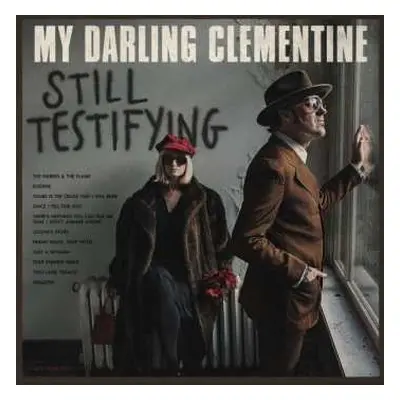 CD My Darling Clementine: Still Testifying