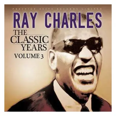 CD Ray Charles: The Classic Years Volume 3