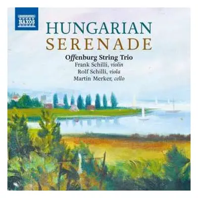 CD Sándor Veress: Offenburger Streichtrio - Hungarian Serenade