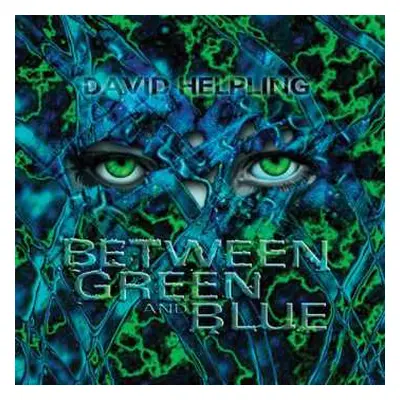 CD David Helpling: Between Green And Blue