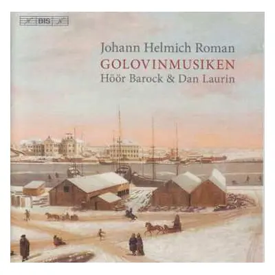 SACD Johan Helmich Roman: Golovinmusiken