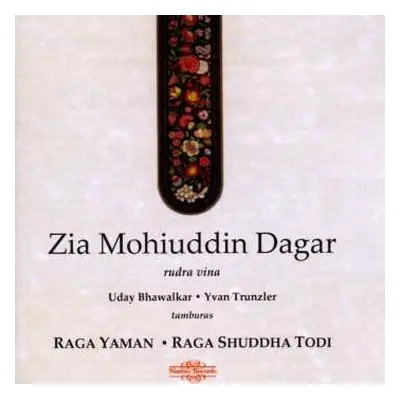 2CD Ustad Zia Mohiuddin Dagar: Raga Yaman / Raga Shuddha Todi