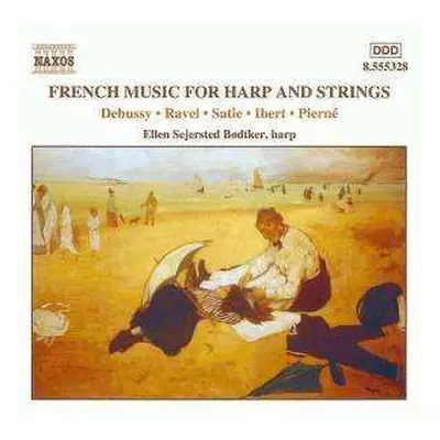 CD Erik Satie: French Music For Harp And Strings