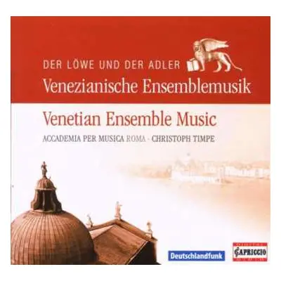 CD Giovanni Legrenzi: Der Löwe Und Der Adler - Venezianische Ensemblemusik