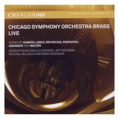 CD Chicago Symphony Orchestra Brass: Live