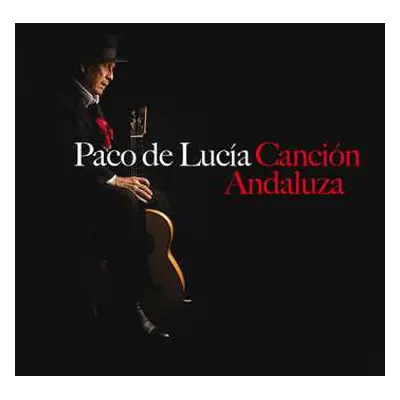 LP Paco De Lucía: Canción Andaluza LTD