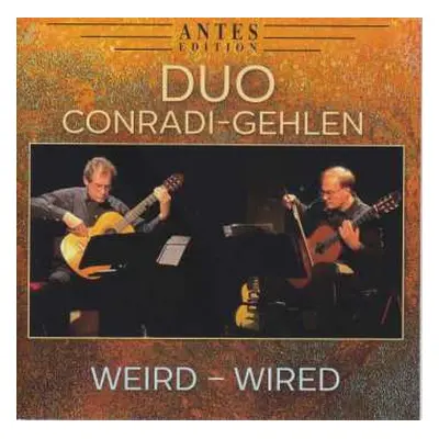 CD Mark Andre: Duo Conradi-gehlen - Weird / Wired