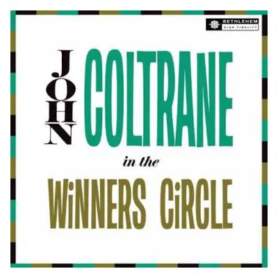 LP John Coltrane: In The Winner's Circle (180g) (2012 Remaster)