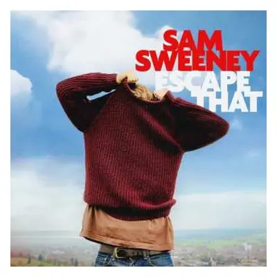 LP Sam Sweeney: Escape That