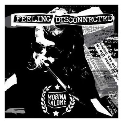 CD Mobina Galore: Feeling Disconnected