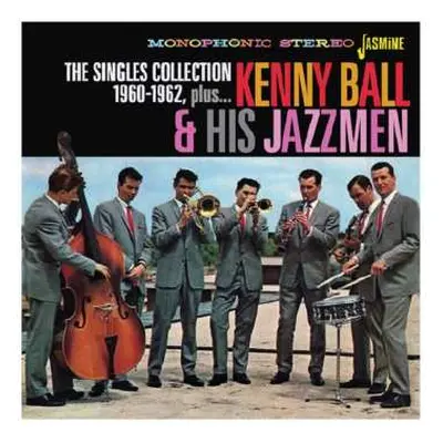 CD Kenny Ball And His Jazzmen: The Singles Collection, 1960-1962, Plus...