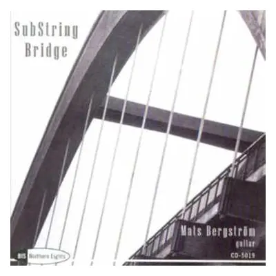 CD Mats Bergström: SubString Bridge