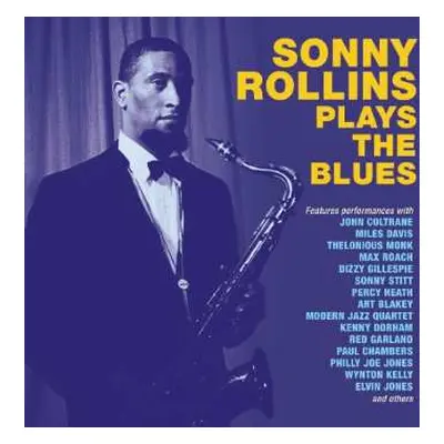 2CD Sonny Rollins: Sonny Rollins Plays The Blues