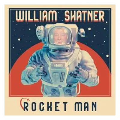 SP William Shatner: Rocket Man / Space Oddity CLR | LTD