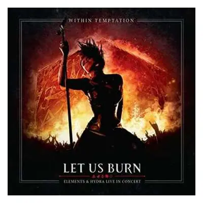 3CD Within Temptation: Let Us Burn: Elements & Hydra Live In Concert