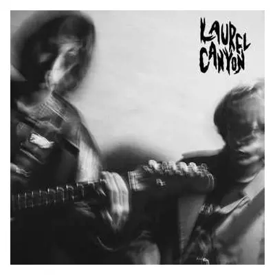 CD Laurel Canyon: Laurel Canyon