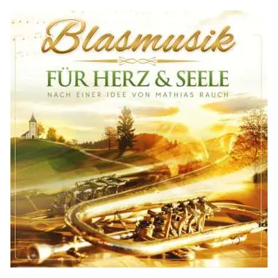 CD Various: Blasmusik Für Herz & Seele