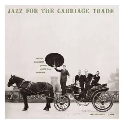 SACD George Wallington Quintet: Jazz For The Carriage Trade