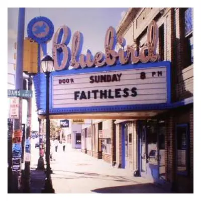 2LP Faithless: Sunday 8PM