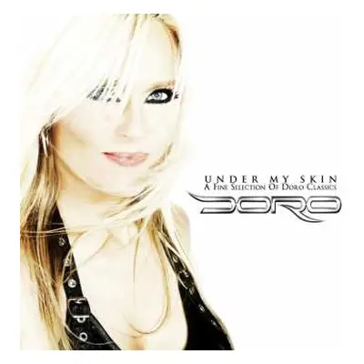 2CD Doro: Under My Skin - A Fine Selection Of Doro Classics DIGI