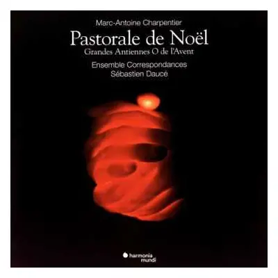 2LP Marc Antoine Charpentier: Pastorale de Noël - In Nativitatem Domini Canticum