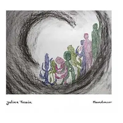 LP Julien Tassin: Moondancer