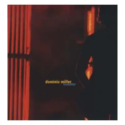 2LP Dominic Miller: November