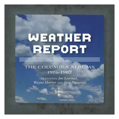 6CD/Box Set Weather Report: The Columbia Albums 1976-1982