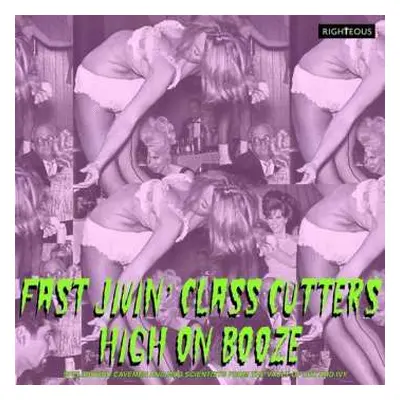 2CD Various: Fast Jivin' Class Cutters High On Booze (Spellbound Cavemen And Mad Scientists From